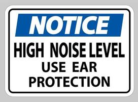 Avis signe niveau de bruit élevé utiliser des protections auditives sur fond blanc vecteur