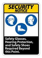 Avis de sécurité signer des lunettes de sécurité, une protection auditive et des chaussures de sécurité requises au-delà de ce point sur fond blanc vecteur