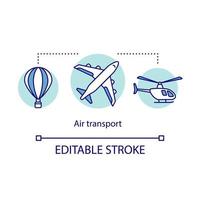 icône de concept de transport aérien. illustration de fine ligne d'idée de vols longue distance. avion, hélicoptère, montgolfière. transports, transporteurs aériens. dessin de contour isolé de vecteur. trait modifiable vecteur