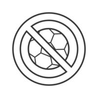 signe interdit avec icône linéaire de ballon de football. pas d'interdiction de jeux de balle. illustration de la ligne mince. symbole de contour d'arrêt. dessin de contour isolé de vecteur
