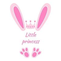 oreilles et pieds de lapin rose avec couronne et mots petite princesse. éléments de conception pour t-shirt filles, baby shower, carte de voeux vecteur