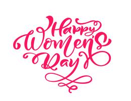 Phrase de calligraphie rose Happy Womens Day. Lettrage dessiné à la main de vecteur. Illustration de femme isolée. Pour le croquis de vacances doodle carte de conception vecteur