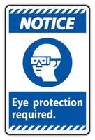 Avis signe protection des yeux symbole requis isoler sur fond blanc vecteur