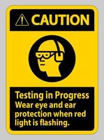 test de signe d'avertissement en cours, portez une protection oculaire et auditive lorsque le voyant rouge clignote vecteur