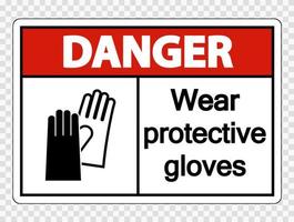 danger porter des gants de protection signe sur fond transparent vecteur