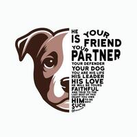 il est votre ami votre partenaire votre défenseur votre chien T-shirt conception illustration pro vecteur