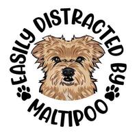 facilement distraits par maltipoo chien typographie T-shirt conception pro vecteur
