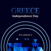 Grèce indépendance journée bannière dans moderne géométrique style. carré bannière pour social médias et plus avec typographie. illustration pour nationale vacances fête faire la fête. content grec indépendance journée vecteur