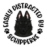 facilement distraits par schipperke chien T-shirt conception pro vecteur