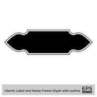 islamique étiquette et Nom Cadre glyphe avec contour noir rempli silhouettes conception pictogramme symbole visuel illustration vecteur
