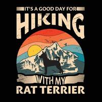 c'est une bien journée pour randonnée avec mon rat terrier chien typographie T-shirt conception vecteur