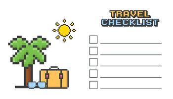 pixel art Voyage emballage liste, planification, liste de contrôle pour vacances et tourisme, années 80, Années 90 vieux arcade Jeu style, voyage, voyage, vecteur illustration