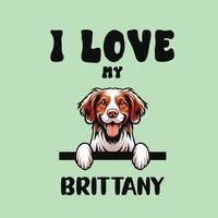 je l'amour mon Bretagne chien T-shirt conception vecteur