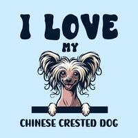 je l'amour mon chinois huppé chien T-shirt conception vecteur