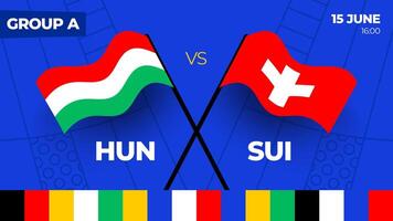 Hongrie contre Suisse Football 2024 rencontre contre. 2024 groupe étape championnat rencontre contre équipes intro sport arrière-plan, championnat compétition vecteur