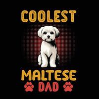 le plus cool maltais papa T-shirt conception vecteur