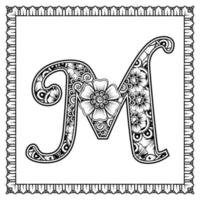 lettre m faite de fleurs dans le style mehndi. page de livre de coloriage. illustration vectorielle de contour à la main. vecteur