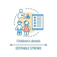 icône de concept de détails pour enfants. illustration de la ligne mince de l'idée d'inscription à l'école maternelle, maternelle, primaire, primaire. caractéristiques des enfants. dessin de contour isolé de vecteur. trait modifiable vecteur