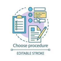 choisissez l'icône de concept de procédure. illustration de ligne mince idée de traitement médical. santé et médecine. procédures hospitalières. dessin de contour isolé de vecteur. trait modifiable vecteur