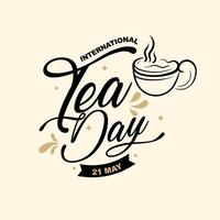 international thé journée texte bannière. 21e mai typographique conception. monde thé journée conception pour social médias des postes. vecteur