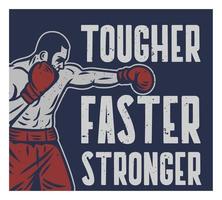citation de boxe slogan typographie plus dur plus vite plus fort avec illustration de boxeur dans un style rétro vintage