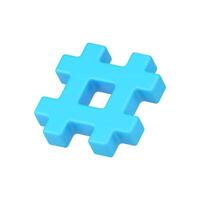 la toile symbole hashtag 3d icône. réseau bleu signe hachage messages dans médias espace vecteur