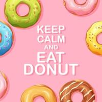 carte avec beignets et le une inscription garder calme et manger Donut. illustration pour Donut magasin, boulangerie, café vecteur