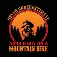 jamais sous-estimer un vieux gars sur une Montagne bicyclette T-shirt conception vecteur
