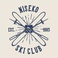t shirt design niseko ski club est. 1985 avec planche de surf et bâton de ski illustration vintage vecteur