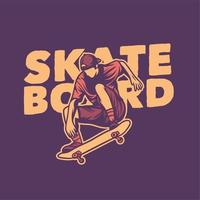 conception de t-shirt skateboard avec illustration vintage de patineur vecteur