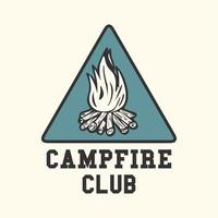 club de feu de camp de conception de logo avec illustration vintage de feu de camp vecteur
