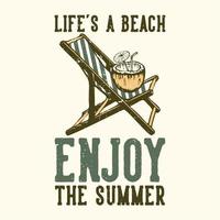 t-shirt design slogan typographie la vie est une plage profitez de l'été avec du jus de noix de coco sur la chaise de plage illustration vintage vecteur