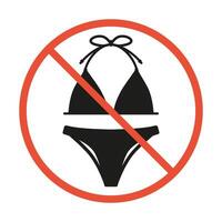 interdiction signe de femme sous-vêtement. interdit entrer dans bikini ou maillot de bain. avertissement rouge Arrêtez cercle symbole pour entrée porte vecteur