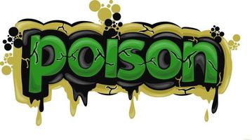 conception de graffiti d'écriture de poison cool vecteur