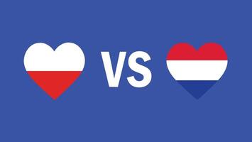 Pologne et Pays-Bas rencontre conception emblème cœur européen nations 2024 équipes des pays européen Allemagne Football symbole logo illustration vecteur