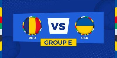 Roumanie contre Ukraine Football rencontre sur groupe organiser. Football compétition illustration sur sport Contexte. vecteur