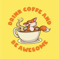 typographie de slogan animal vintage boire du café et être génial pour la conception de t-shirt vecteur
