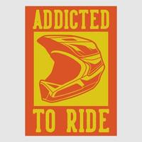 conception d'affiches vintage accro à l'illustration rétro de ride vecteur