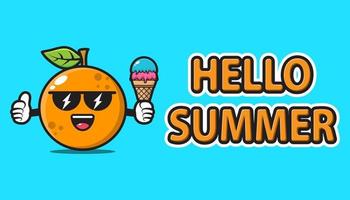 mascotte orange portant des lunettes de soleil et tenant une glace avec une bannière de voeux d'été bonjour vecteur