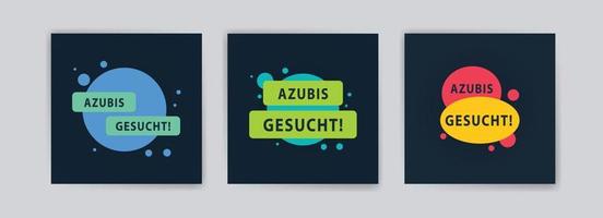 azubis gesucht. bannières vectorielles pour les arrière-plans, les cartes de voeux, les publicités sur les réseaux sociaux et les cartes postales. vecteur