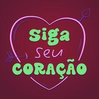 affiche inspirante en portugais brésilien. traduction - suivez votre coeur. vecteur