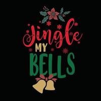 T-shirt de typographie de noël jingle my bell vecteur