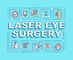 bannière de concepts de mots de chirurgie oculaire au laser. fonctionnement rapide et sûr. infographie avec des icônes linéaires sur fond bleu. typographie créative isolée. illustration de couleur de contour vectoriel avec texte