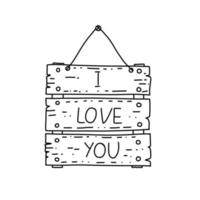 croquis de planche de bois dans un style doodle. Je t'aime message sur planche de bois. valentine ou mariage concept isolé illustration vectorielle. vecteur