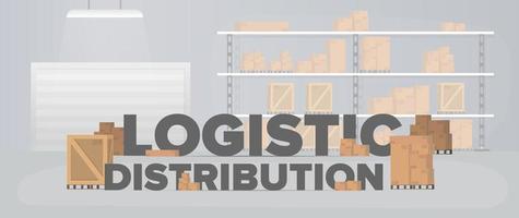 bannière de distribution logistique. grand entrepôt avec caisses et palettes. lettrage sur un thème industriel. cartons. concept de fret et de livraison. vecteur. vecteur