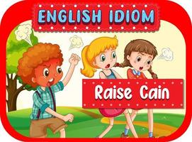 idiome anglais avec description de l'image pour raise cain vecteur