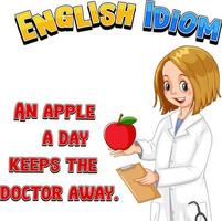 L'idiome anglais avec une pomme par jour éloigne le médecin vecteur