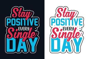 citations positives typographie lettrage conception de t-shirt vecteur