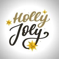 holly jolly - affiche de typographie unique dessinée à la main. art vectoriel. design parfait pour les affiches, les dépliants et les bannières. conception de Noël. vecteur