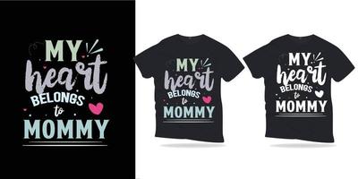 mon coeur appartient à maman. citations de motivation lettrage conception de t-shirt. vecteur